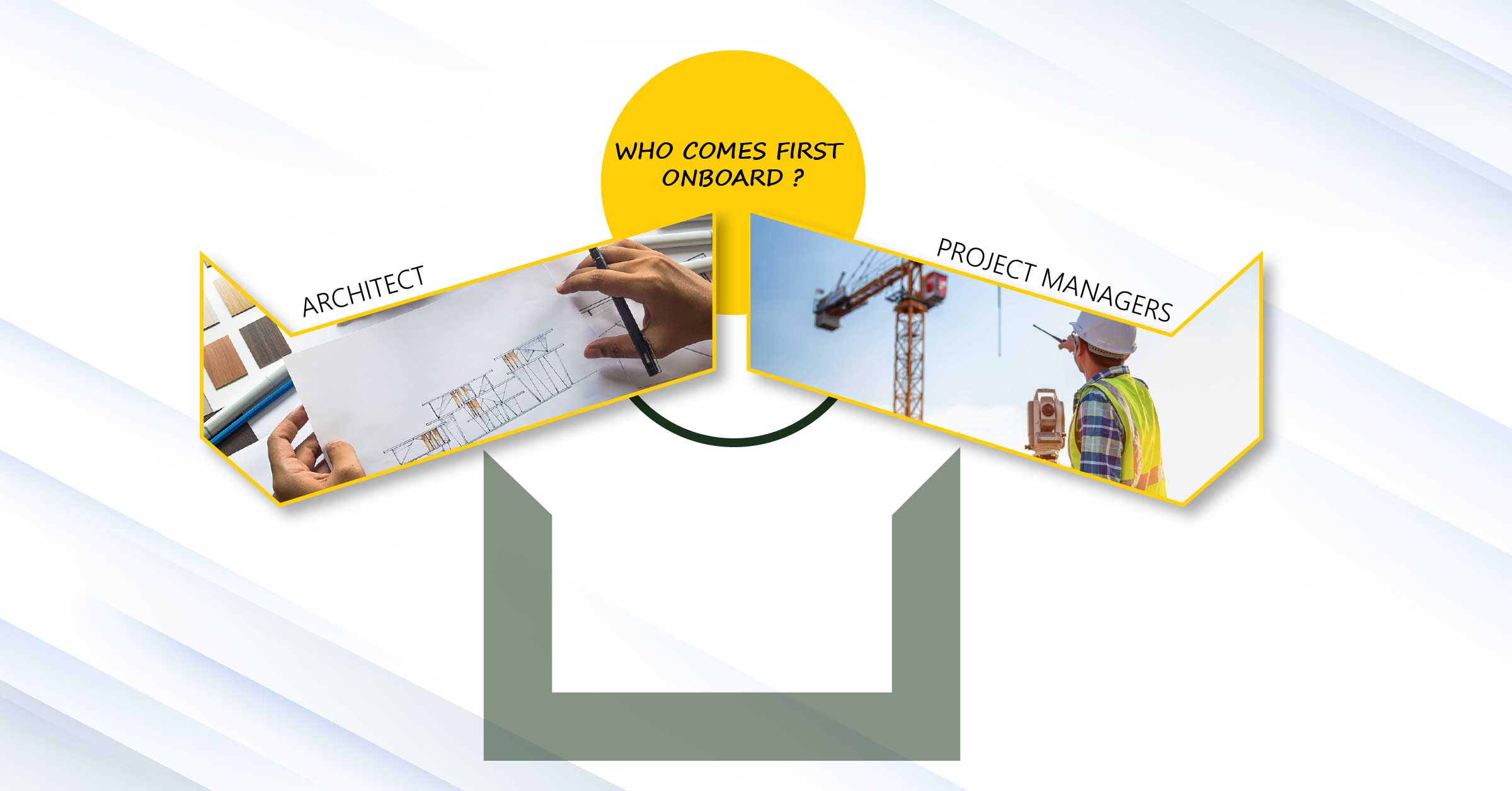 Who comes first onboard Architect or Project Managers? GEM Engserv