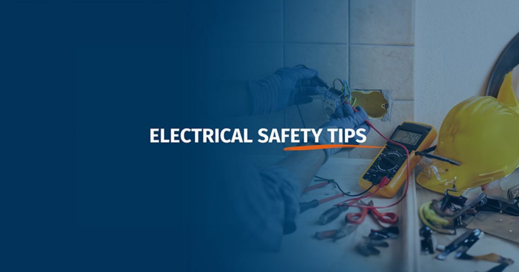 Electrical Safety Tips